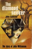 The Diamond Seeker
by John Gawaine