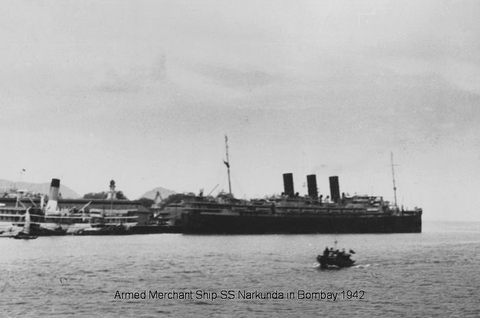 Armed Merchant Ship SS Narkunda in Bombay 1942